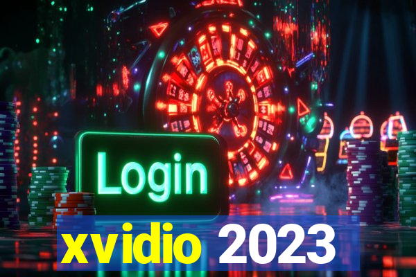 xvidio 2023